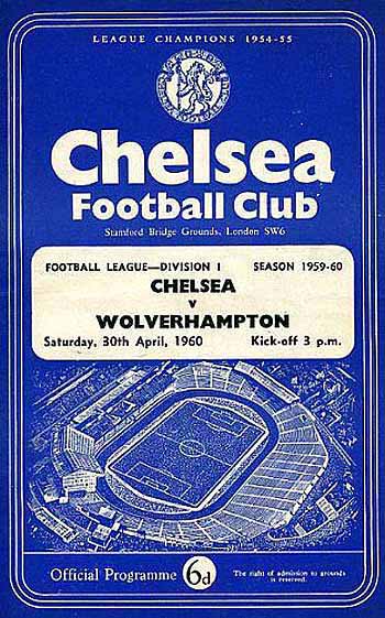 programme cover for Chelsea v Wolverhampton Wanderers, Saturday, 30th Apr 1960