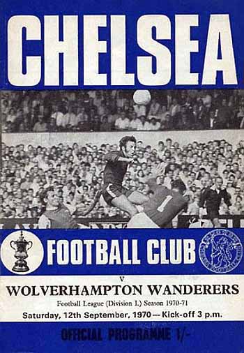 programme cover for Chelsea v Wolverhampton Wanderers, Saturday, 12th Sep 1970