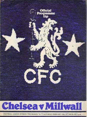 programme cover for Chelsea v Millwall, Saturday, 12th Feb 1977