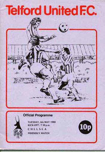 programme cover for Telford United v Chelsea, Tuesday, 6th May 1980