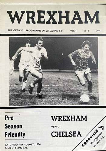 programme cover for Wrexham v Chelsea, Saturday, 4th Aug 1984