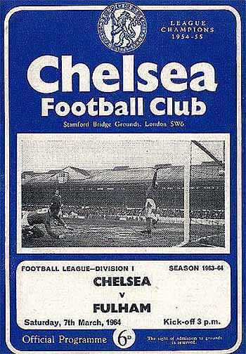 programme cover for Chelsea v Fulham, Saturday, 7th Mar 1964