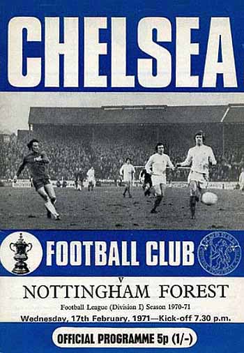 programme cover for Chelsea v Nottingham Forest, Wednesday, 17th Feb 1971