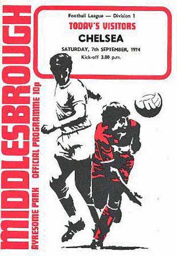 programme cover for Middlesbrough v Chelsea, Saturday, 7th Sep 1974
