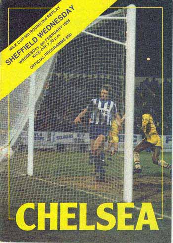 programme cover for Chelsea v Sheffield Wednesday, Wednesday, 6th Feb 1985