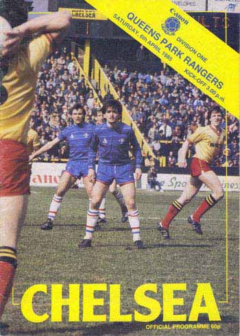 programme cover for Chelsea v Queens Park Rangers, 6th Apr 1985