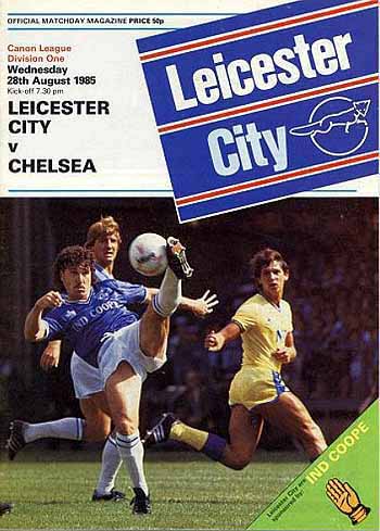 programme cover for Leicester City v Chelsea, 28th Aug 1985