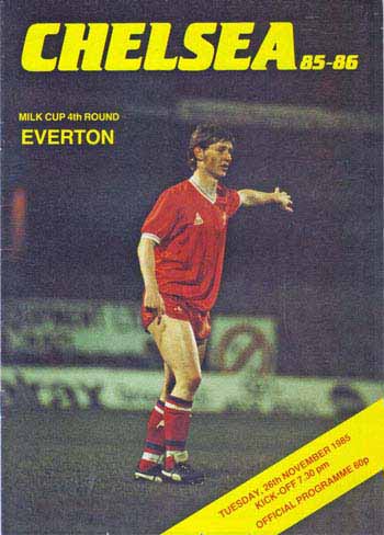 programme cover for Chelsea v Everton, Tuesday, 26th Nov 1985